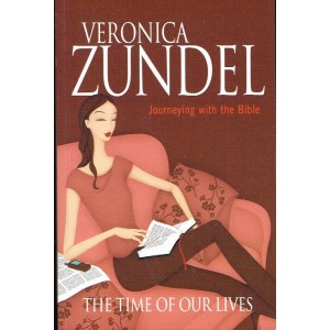 The Time Of Our Lives by Veronica Zundel